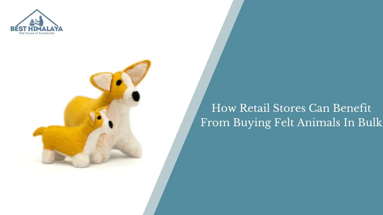 How Retail Stores Can Benefit From Buying Felt Animals In Bulk