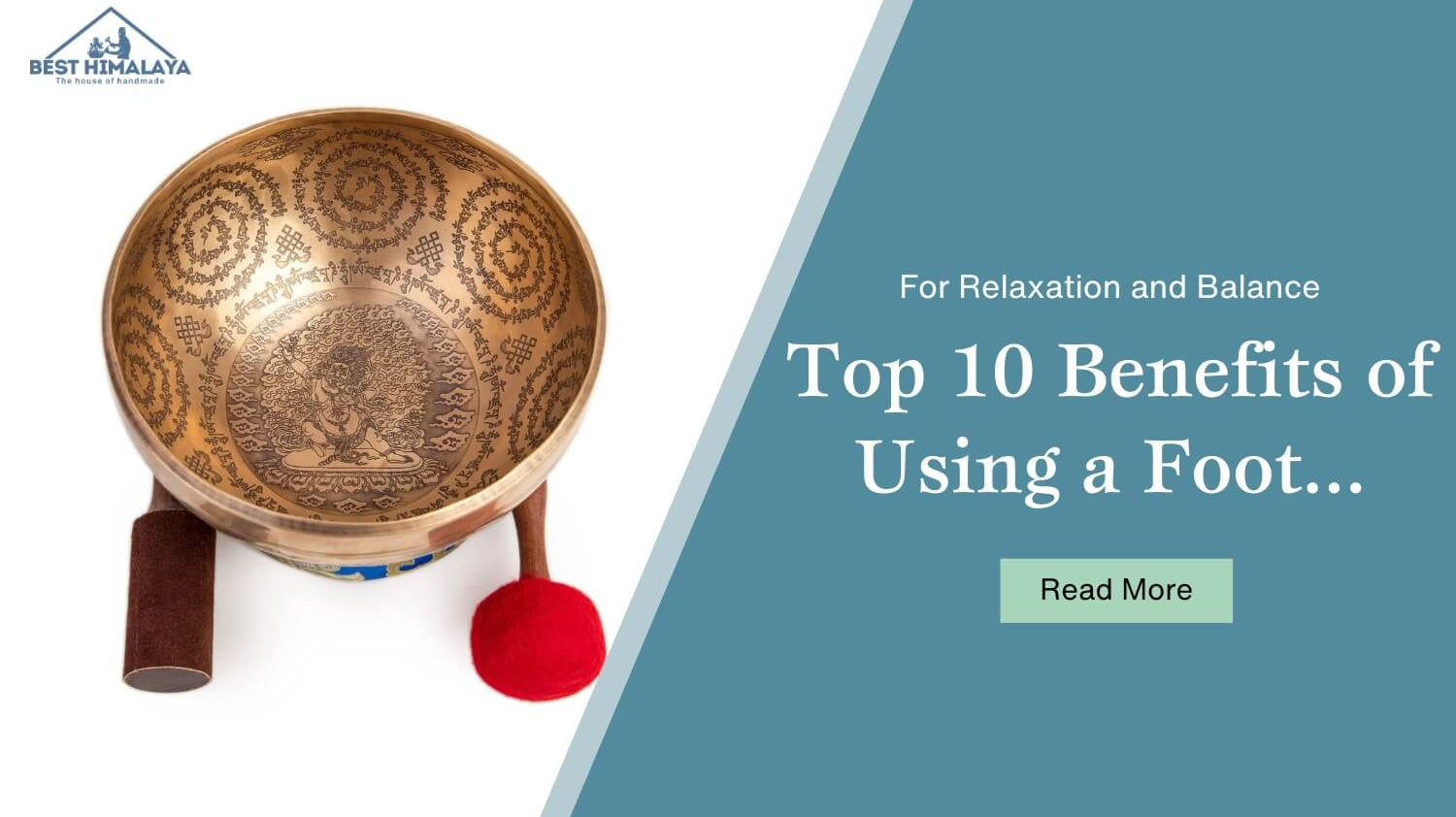 Top 10 Benefits of Using a Foot Singing Bowl - Best Himalaya