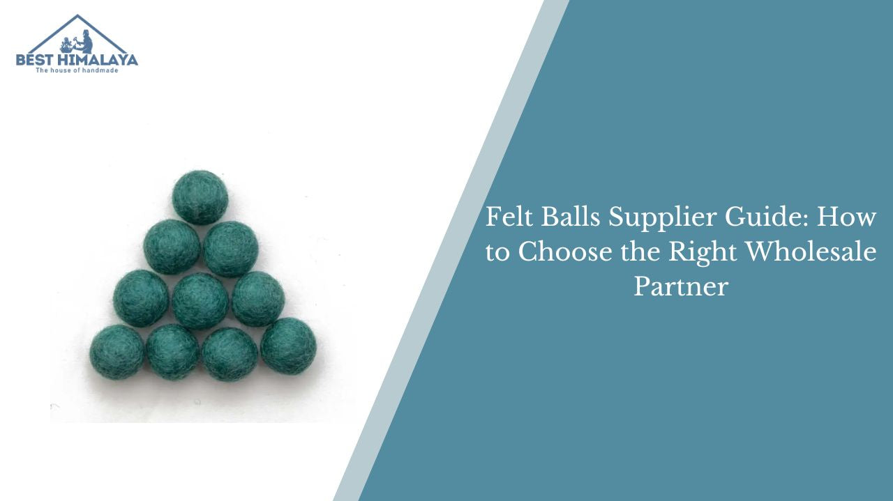 Felt Balls Supplier Guide