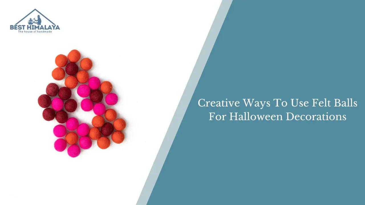 Creative Ways To Use Felt Balls For Halloween Decorations