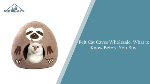 Felt Cat Caves Wholesale: What to Know Before You Buy