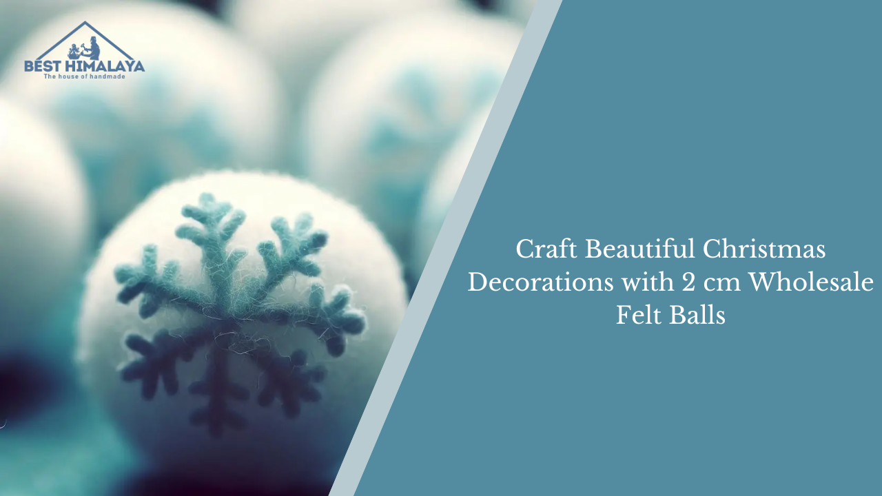 Craft Beautiful Christmas Decorations with 2 cm Wholesale Felt Balls